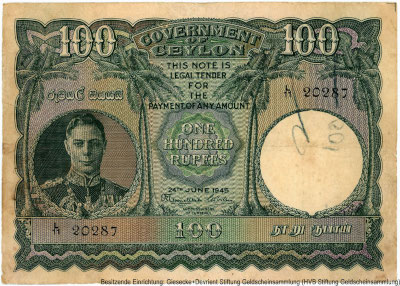 Government of Ceylon 100 rupees 24TH JUNE 1945. O.E. Goonetilleke, C.H. Collins