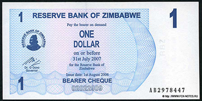 Reserve Bank of Zimbabve Beares check. 1 dollar 2006.